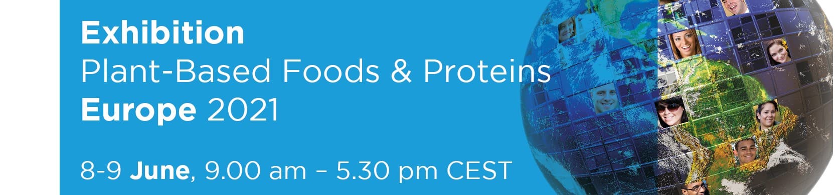 Plant-Based Foods & Proteins Exhibition Europe 2021