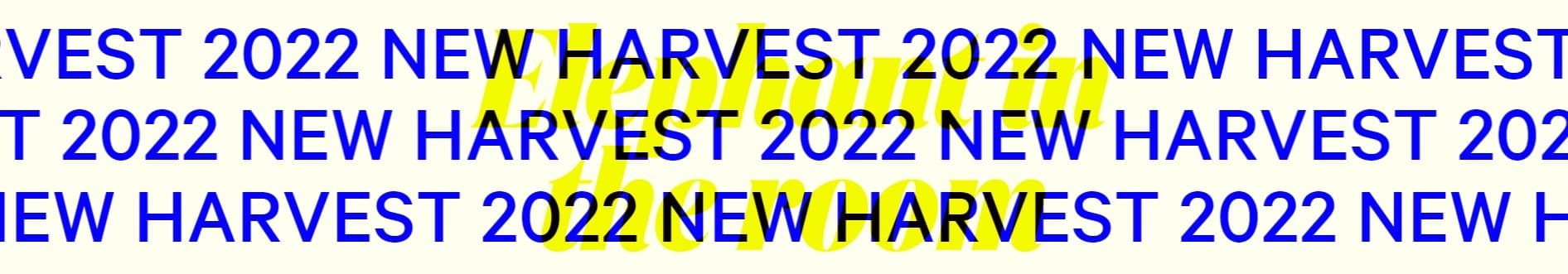 New Harvest 2022