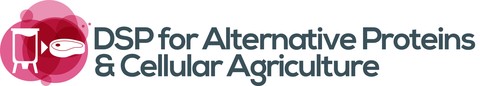 Downstream Processing for Alternative Proteins & Cellular Agriculture Summit