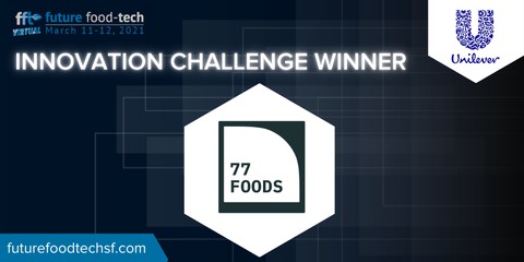 Unilever Innovation Challenge winner 77 Foods