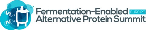 Fermentation-Enabled Alternative Protein Summit Europe